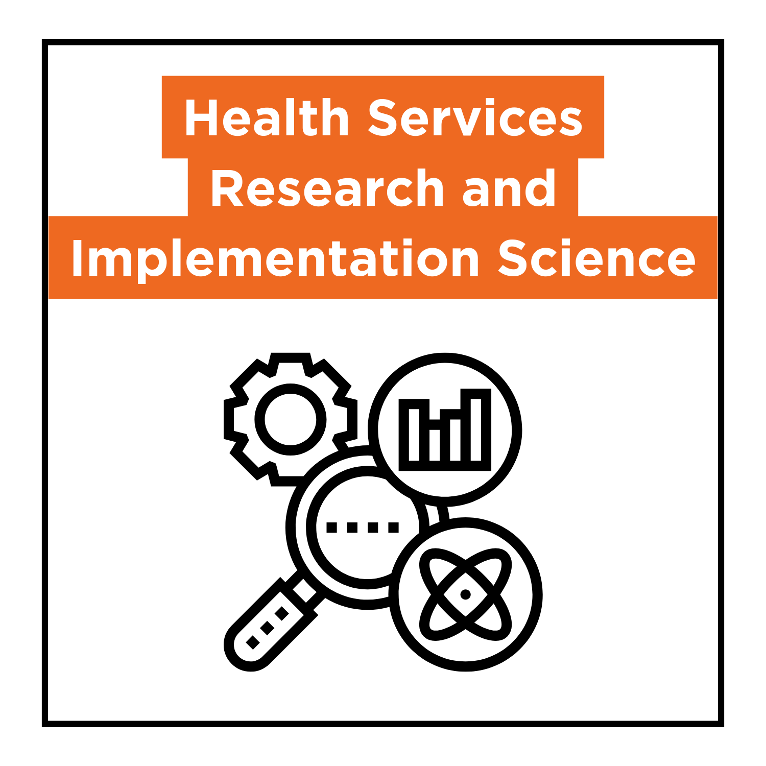 Health Services Research and Implementation Science | Ph.D. in Public ...